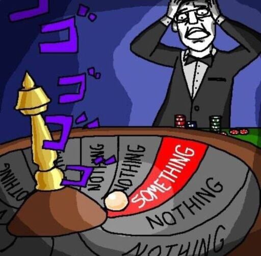 "Nothing Ever Happens" meme. The character is wearing a suit, gambling at a roulett wheel. Every slot is labeled "nothing", except for the "something" slot the ball is resting in. Character is distressed by this.